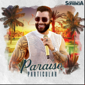 Gusttavo Lima - Paraíso Particular - Ao Vivo - 2024