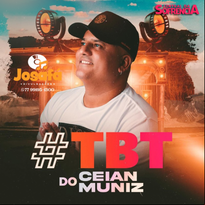 CEIAN MUNIZ - TBT DO CEIAN MUNIZ